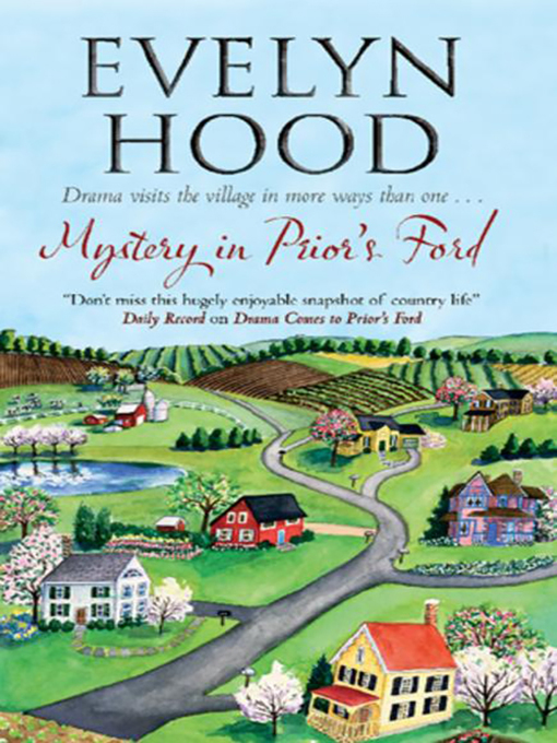 Title details for Mystery in Prior's Ford by Evelyn Hood - Available